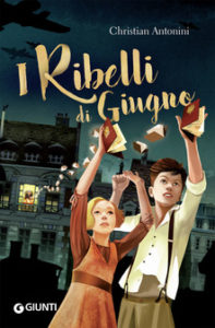 Christian Antonini - I ribelli di giugno