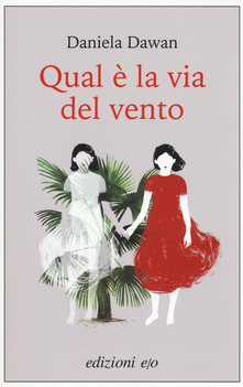 Daniela Dawan - Qual'è la via del vento