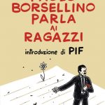 Pietro Grasso - Paolo Borsellino parla ai ragazzi