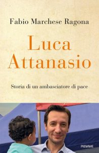 Fabio Marchese Ragona - Luca Attanasio