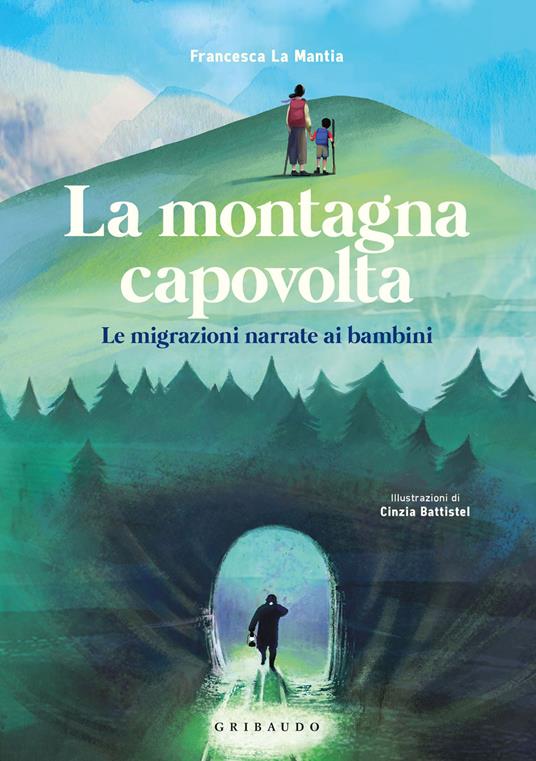 Francesca La Mantia - La montagna capovolta.