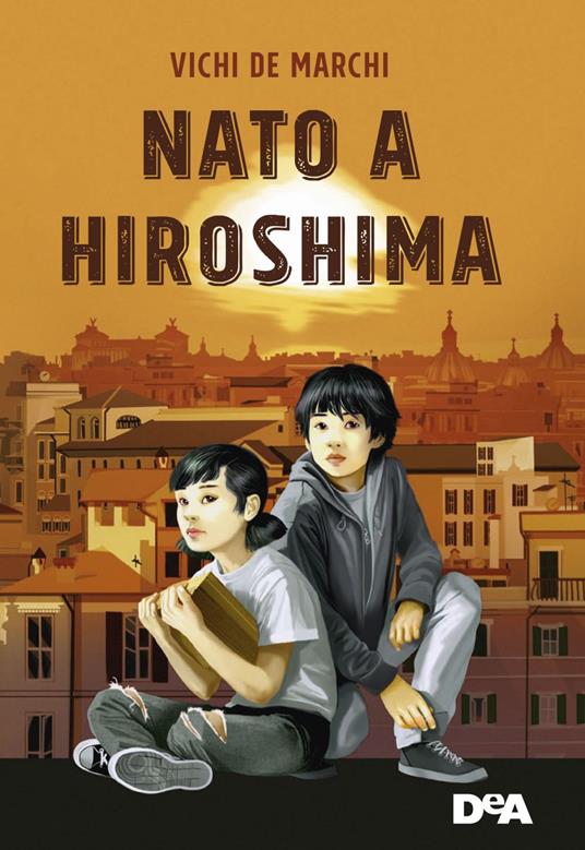 Vichi De Marchi - Nato a Hiroshima