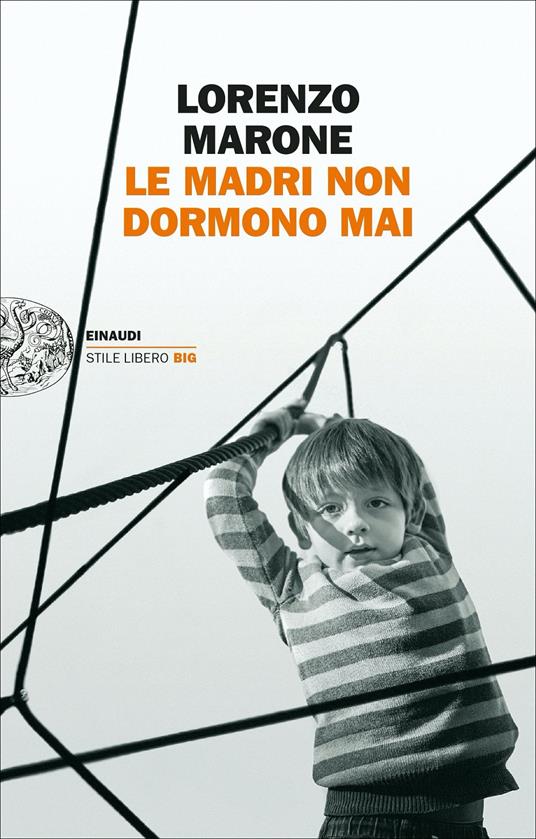 Lorenzo Marone - Le madri non dormono mai