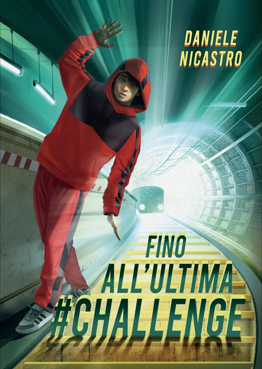 Daniele Nicastro - Fino all'ultima #challenge