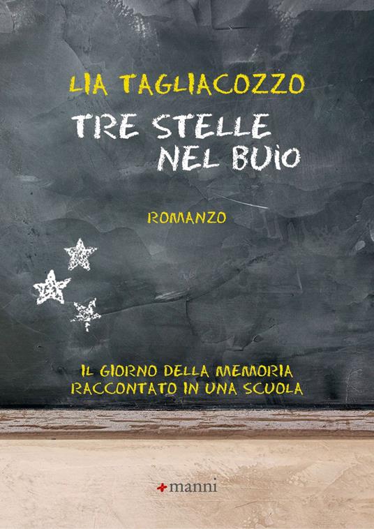 Lia Tagliacozzo - Tre stelle nel buio