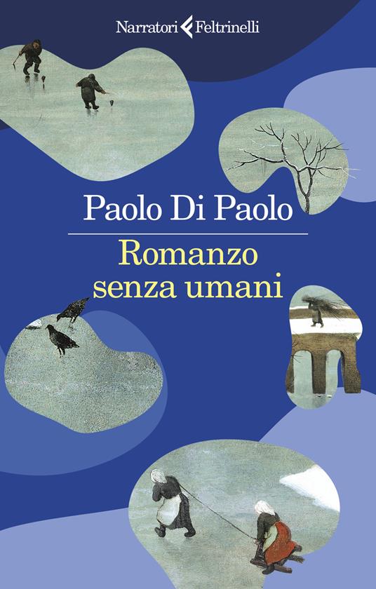 Paolo Di Paolo - Romanzo senza umani