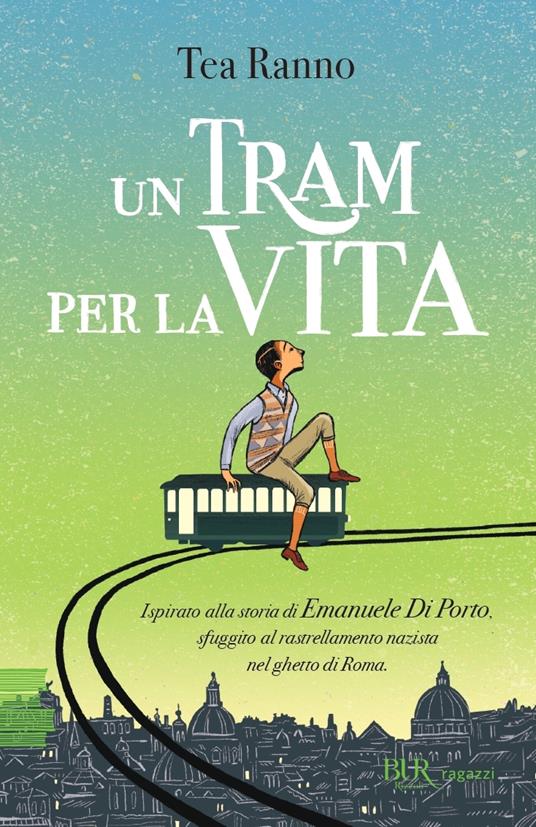 Tea Ranno - Un tram per la vita