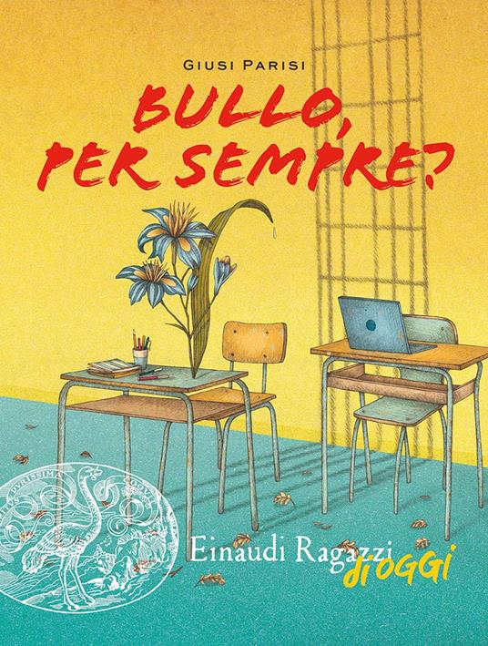 Giusi Parisi - Bullo, per sempre?