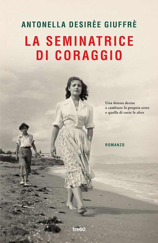 Antonella Desirèe Giuffrè - La seminatrice di coraggio