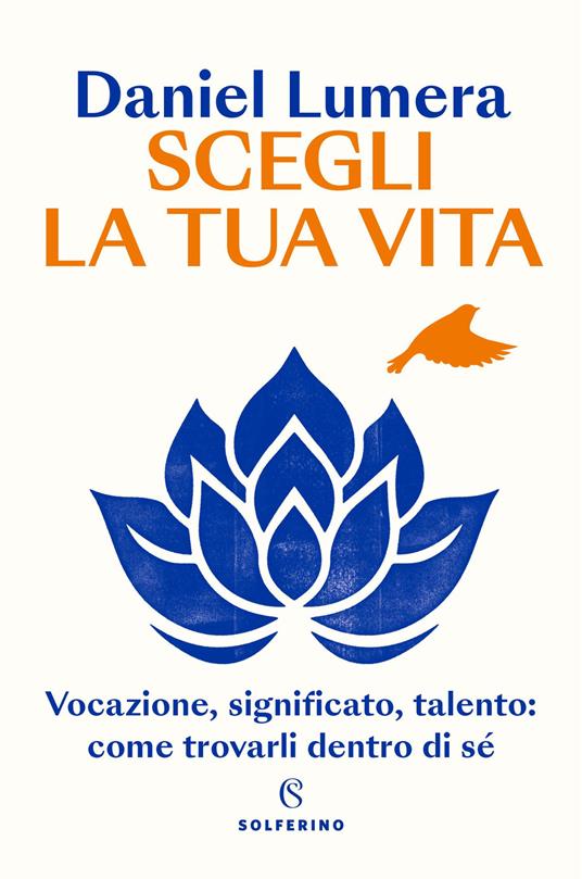 Daniel Lumera - Scegli la tua vita