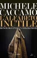 Michele Caccamo - L'alfabeto inutile