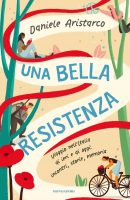 Daniele Aristarco - Una bella resistenza