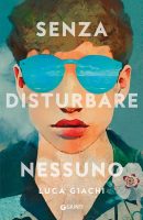 Luca Giachi - Senza disturbare nessuno