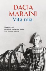 Dacia Maraini - Vita mia
