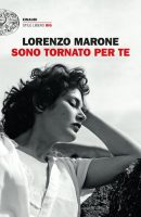 Lorenzo Marone - Sono tornato per te