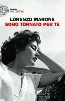 Lorenzo Marone - Sono tornato per te